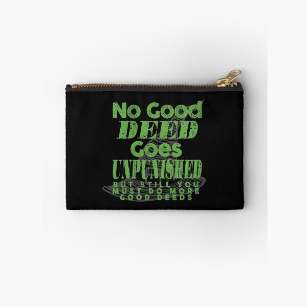 Item preview, No good deed goes unpunished but still you must do more good deeds designed and sold by remerasnerdas.