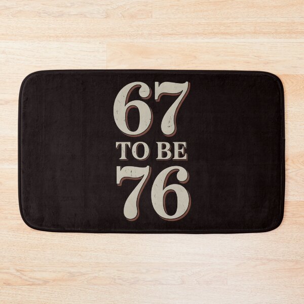 Item preview, In the World Full of 67 To Be a 76 – History Lover Meme designed and sold by Redgiant87x.