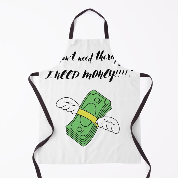 Item preview, I Need the Money — Funny Relatable Quote designed and sold by SethCraft.