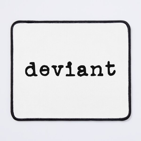 Item preview, Deviant (lower case, black font) designed and sold by Pencil on Paper CA.
