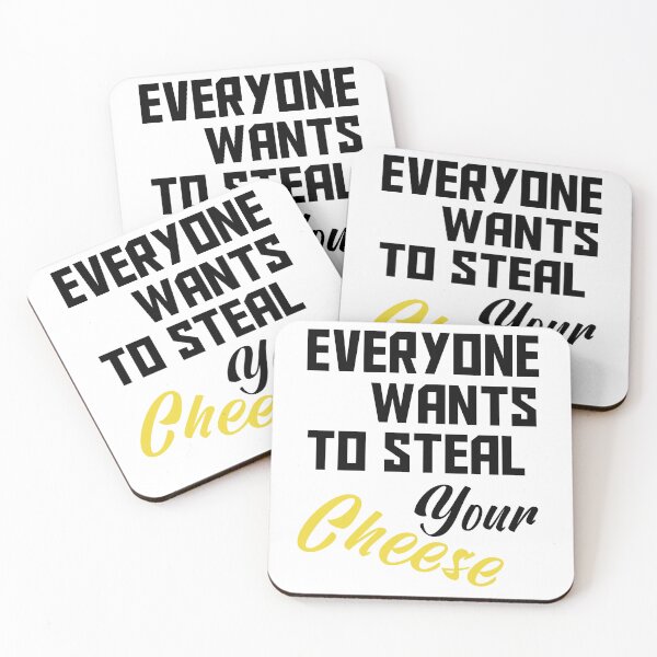 Item preview, Funny “Everyone Wants to Steal Your Cheese” Quote – Cute Heart & Cheese Lover Humor Gift designed and sold by karibov.