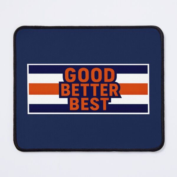 Item preview, GOOD BETTER BEST designed and sold by FTP.