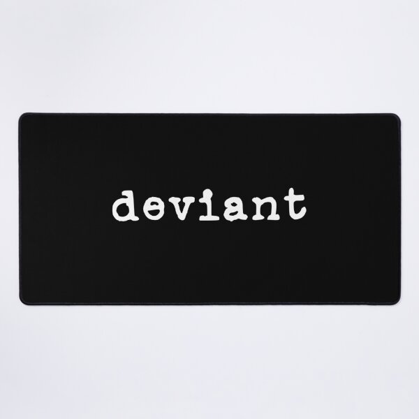 Item preview, Deviant (lower case, white font) designed and sold by Pencil on Paper CA.