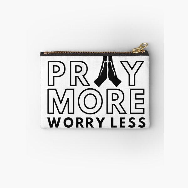 Item preview, Pray More Worry Less designed and sold by julsdraws.