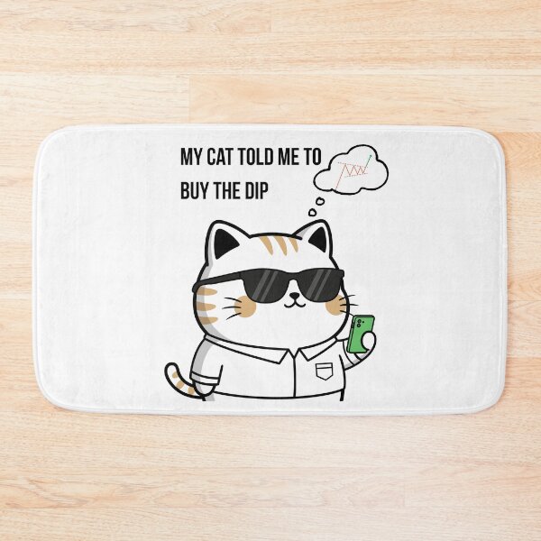 Item preview, My Cat Told Me To Buy The Dip – Funny Trader Cat Design designed and sold by Kovrika.