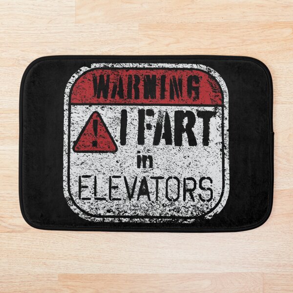 Item preview, Get a Chuckle and Stay Alert with our 'Elevator Emission' Warning Sign Design! I FART IN ELEVATORS designed and sold by pelagio.