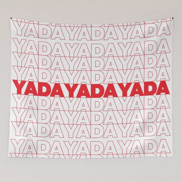 Item preview, YADA YADA YADA designed and sold by oddwonders.