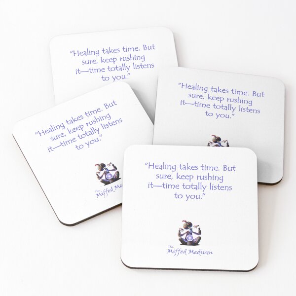 Item preview, The Miffed Medium - Healing Takes Time designed and sold by WakeyWakeySakey.