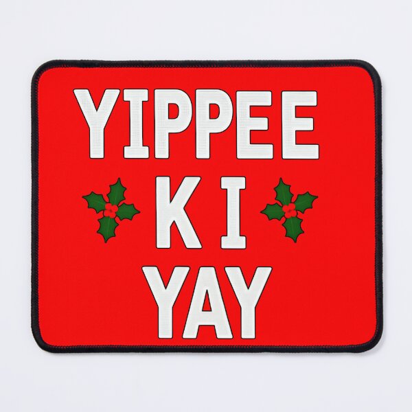 Item preview, Yippee Ki Yay designed and sold by inkNext.