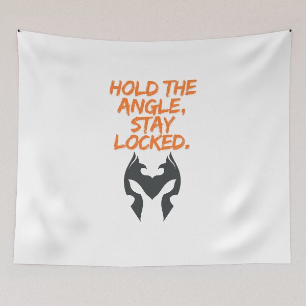 Item preview, Hold The Angle Stay Locked designed and sold by SloganSauce.