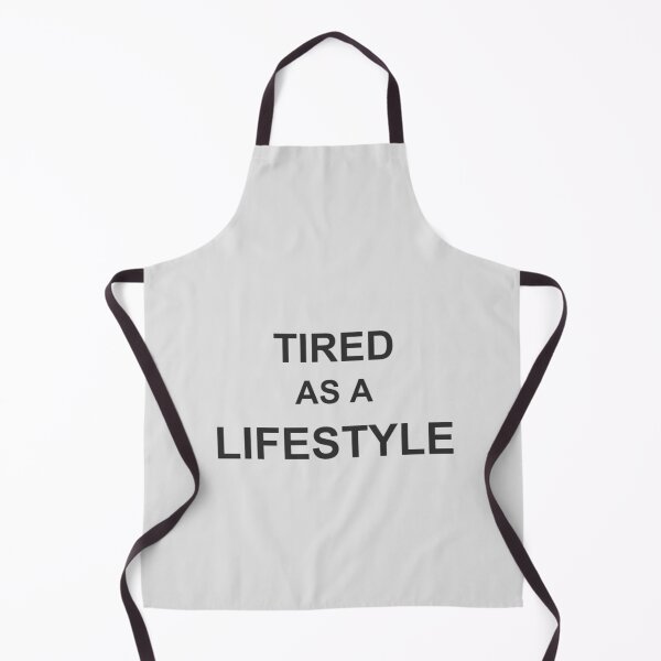 Item preview, Tired as a Lifestyle Funny Exhausted Relatable Burnout Gift designed and sold by wr3ckski.