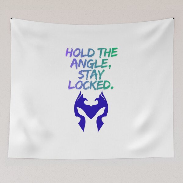 Item preview, Hold The Angle Stay Locked gamer slogan designed and sold by SloganSauce.
