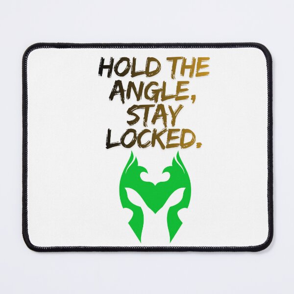 Item preview, Hold The Angle Stay Locked competitive mindset designed and sold by SloganSauce.