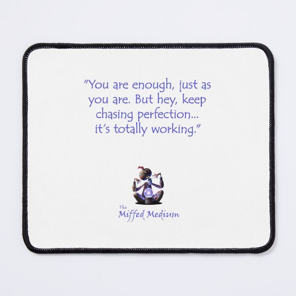 Item preview, The Miffed Medium - You Are Enough designed and sold by WakeyWakeySakey.