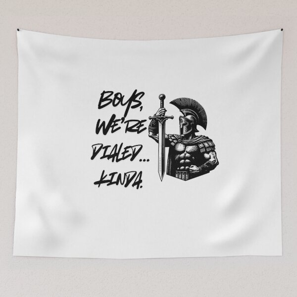 Item preview, Boys We’re Dialed Kinda designed and sold by SloganSauce.
