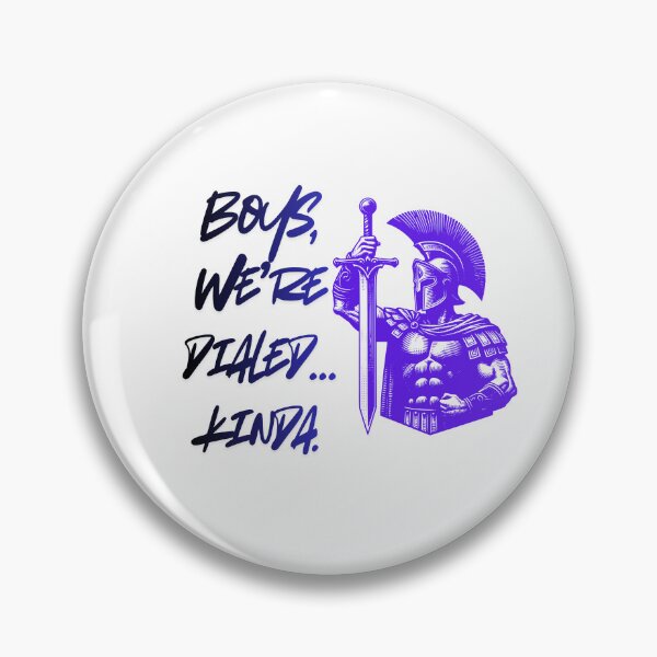 Item preview, Boys We’re Dialed Kinda gaming humor designed and sold by SloganSauce.