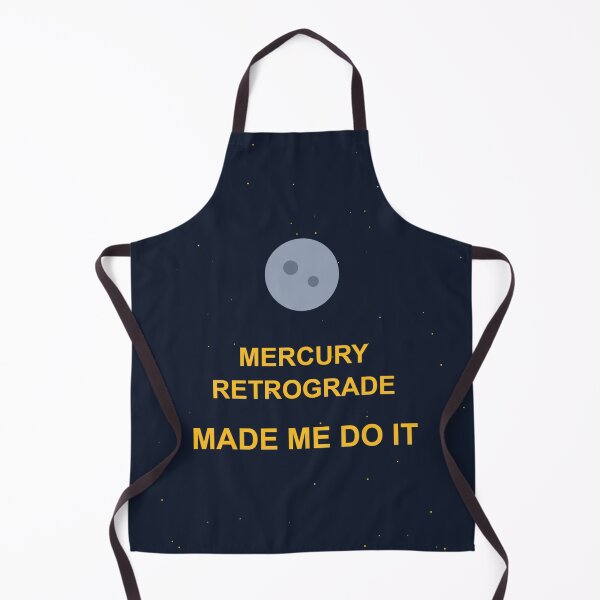 Item preview, Mercury Retrograde Made Me Do It - Funny Astrology Zodiac Gift designed and sold by wr3ckski.