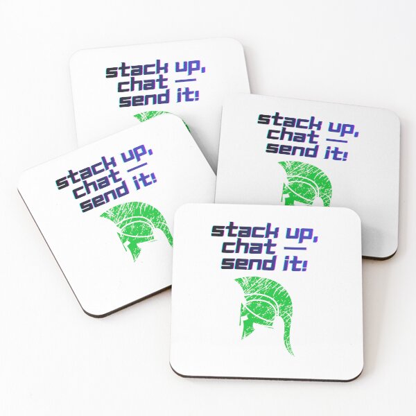 Item preview, Stack Up Chat Send It streamer quote designed and sold by SloganSauce.