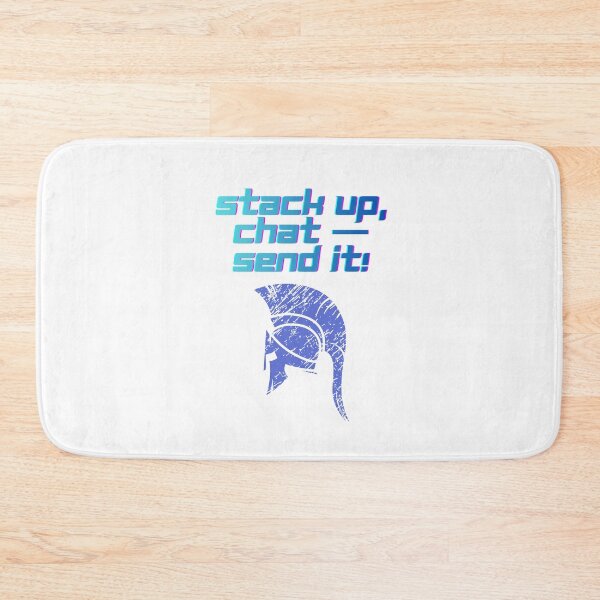 Item preview, Stack Up Chat Send It gaming hype designed and sold by SloganSauce.