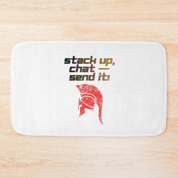 Item preview, Stack Up Chat Send It streamer merch designed and sold by SloganSauce.