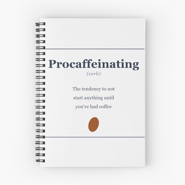 Item preview, Procaffeinating Definition Coffee Procrastination Funny Work Gift designed and sold by wr3ckski.