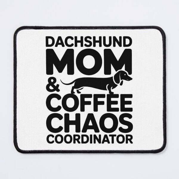 Item preview, Dachshund Mom Coffee Chaos Coordinator Funny Wiener Dog Typography Design designed and sold by GiftsForge.