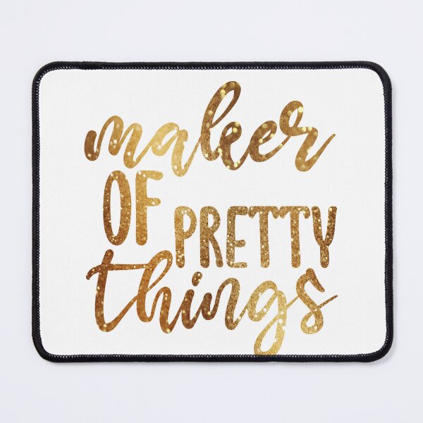 Item preview, Maker of Pretty Things Crafters Delight designed and sold by Bliss Find And Design.