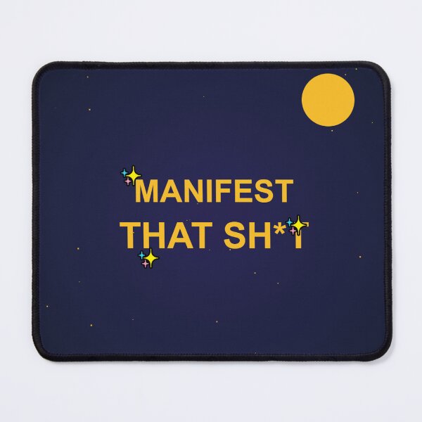 Item preview, Manifest That Sh*t Motivational - Law of Attraction Manifestation Gift designed and sold by wr3ckski.