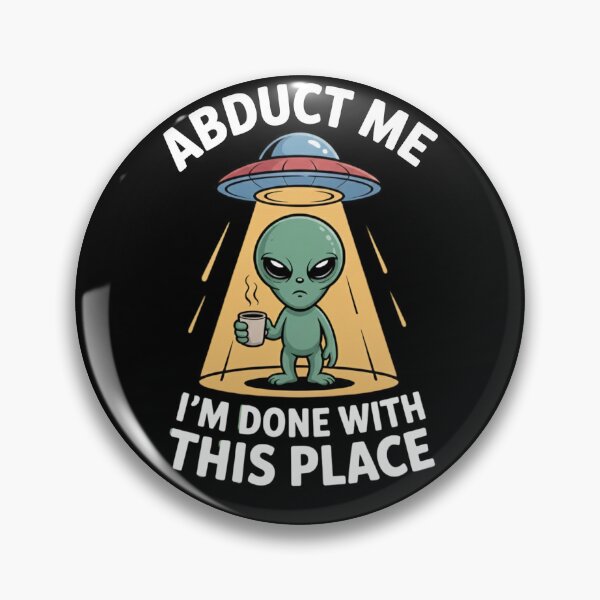 Artikelvorschau, Entführt mich, ich habe genug von diesem Ort – Grumpy Alien Coffee UFO Art entworfen und verkauft von pkk72.