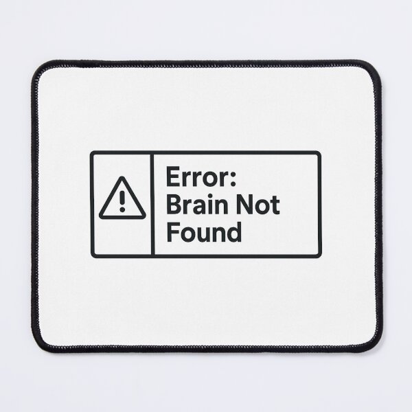 Item preview, Error: Brain Not Found designed and sold by Napini.