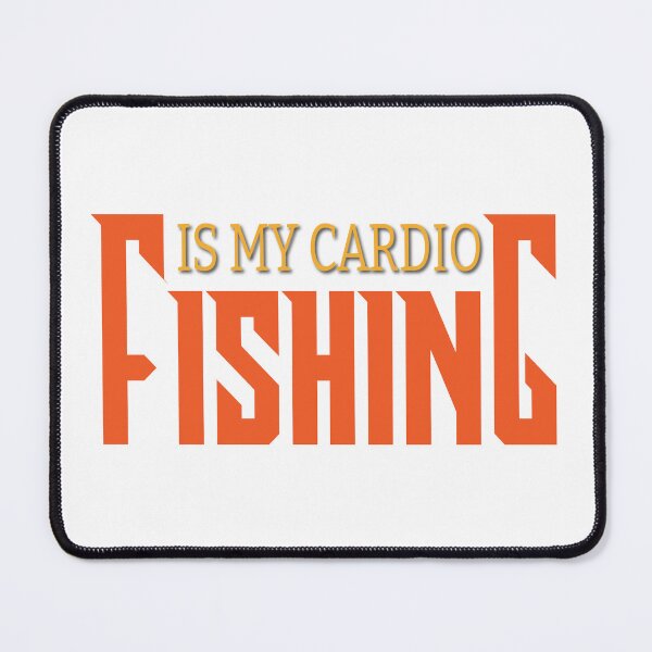 Item preview, Fishing Is My Cardio – Funny Quote Gift for Kayak Fishing, Camping & Outdoor Adventure Lovers designed and sold by karibov.