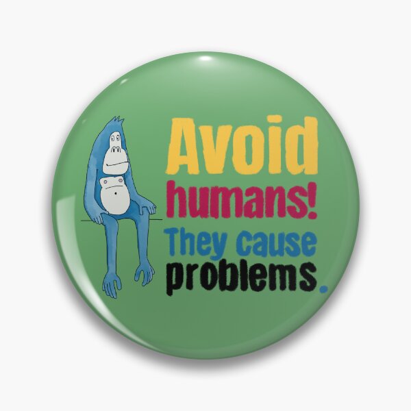 Item preview, Gorilla - Avoid humans designed and sold by sanbrill.