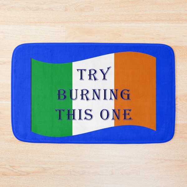 Item preview, Try Burning This One ( Irish Flag ) 3 designed and sold by DigitalandPhoto.