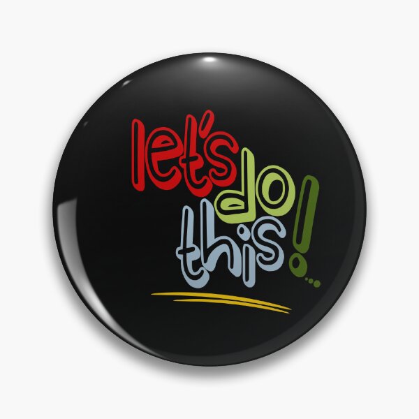 Item preview, Let's Do This! designed and sold by Bliss Find And Design.