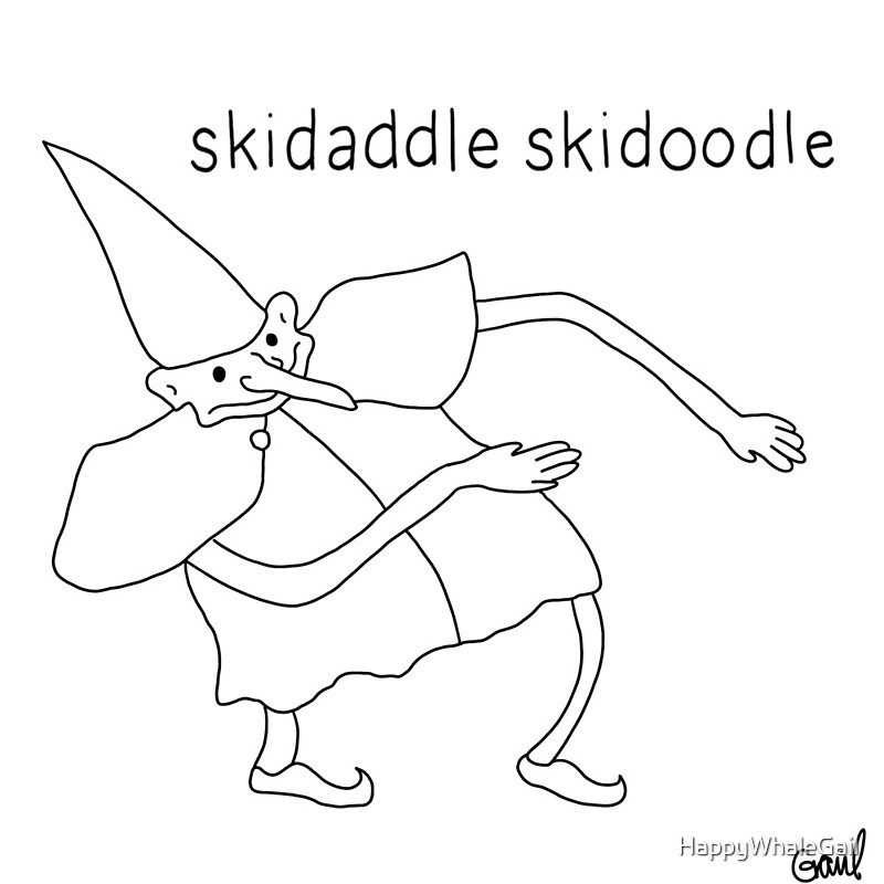 "Skidaddle Skidoodle Sticker" by HappyWhaleGail Redbubble