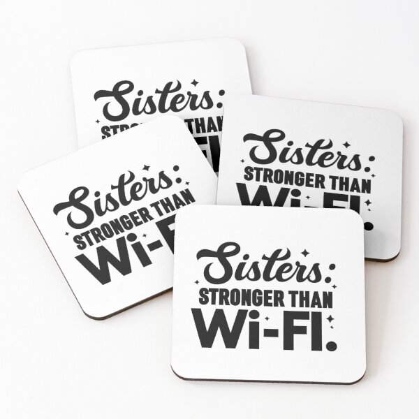 Item preview, Sisters Stronger Than Wi-Fi – Funny Sister Quote Design for Gifts and Apparel designed and sold by WHDProduction45.