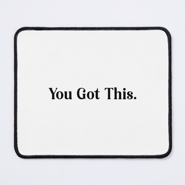 Item preview, you got this designed and sold by designing01Ar3.