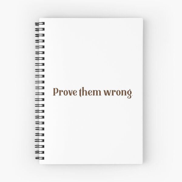 Item preview, prove them wrong designed and sold by designing01Ar3.