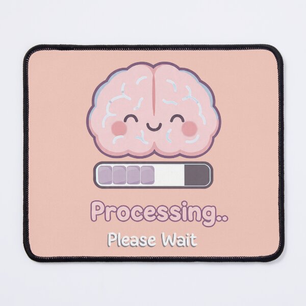 Item preview, Processing… Please Wait — Cute Brain Loading Bar | Neurodivergent and Epilepsy Humor & Kawaii Mental Health Design designed and sold by PureBrain.