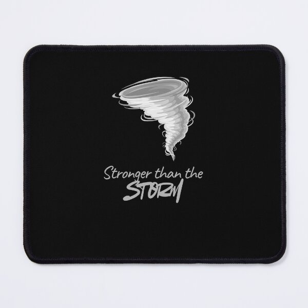Item preview, Stronger than the storm designed and sold by Torque and Mind.