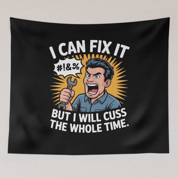 Item preview, I Can Fix It But I Will Cuss The Whole Time designed and sold by Mateusz Majcherek.