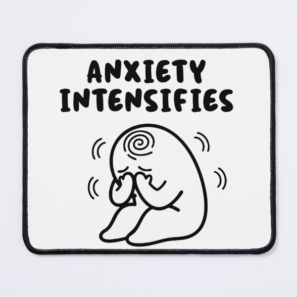 Item preview, Anxiety Intensifies designed and sold by CuteUnipoop.
