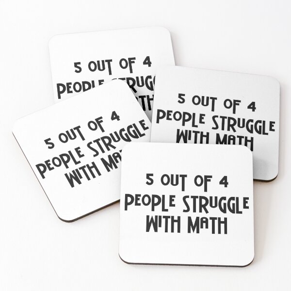 Item preview, 5 Out of 4 People Struggle With Math designed and sold by PeppermintClove.