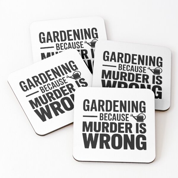 Item preview, Gardening Because Murder Is Wrong Funny Garden Therapy Plants Typography designed and sold by GiftsForge.