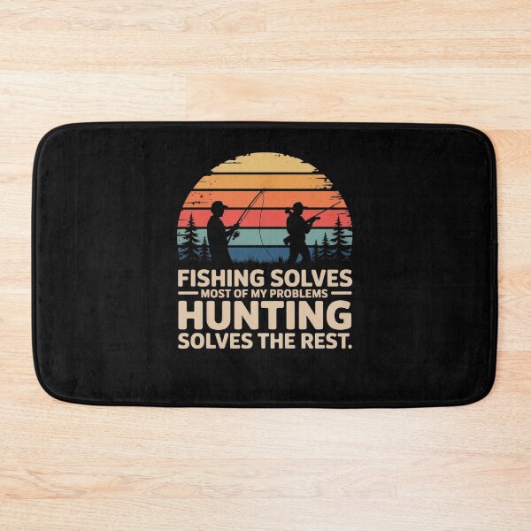 Item preview, Fishing Solves Most of My Problems Hunting Solves The Rest designed and sold by Mateusz Majcherek.