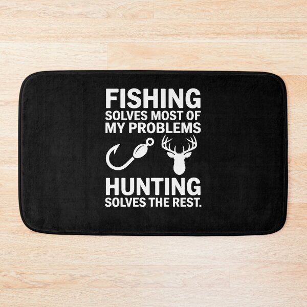Item preview, Fishing Solves Most of My Problems Hunting Solves The Rest designed and sold by Mateusz Majcherek.