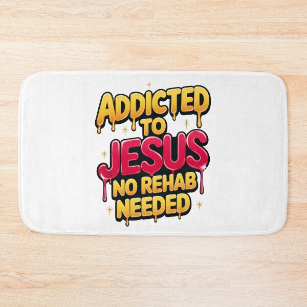 Item preview, Addicted to Jesus, No Rehab Needed: Bold Christian Faith Art designed and sold by elynne9.