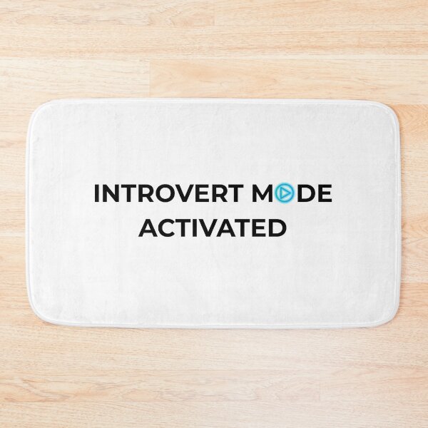 Item preview, Introvert Mode Activated  designed and sold by MemoriesLiveOn.
