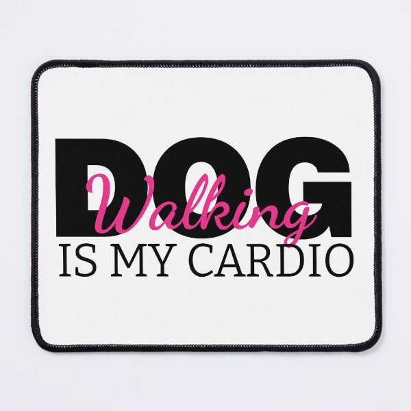 Item preview, Dog Walking Is My Cardio Funny Dog Mom Sarcastic Puppy Lover Gift Idea designed and sold by karibov.