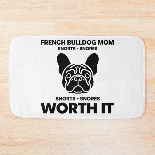 Item preview,  French Bulldog Mom Snorts Snores Worth It Funny Frenchie Typography Design designed and sold by GiftsForge.